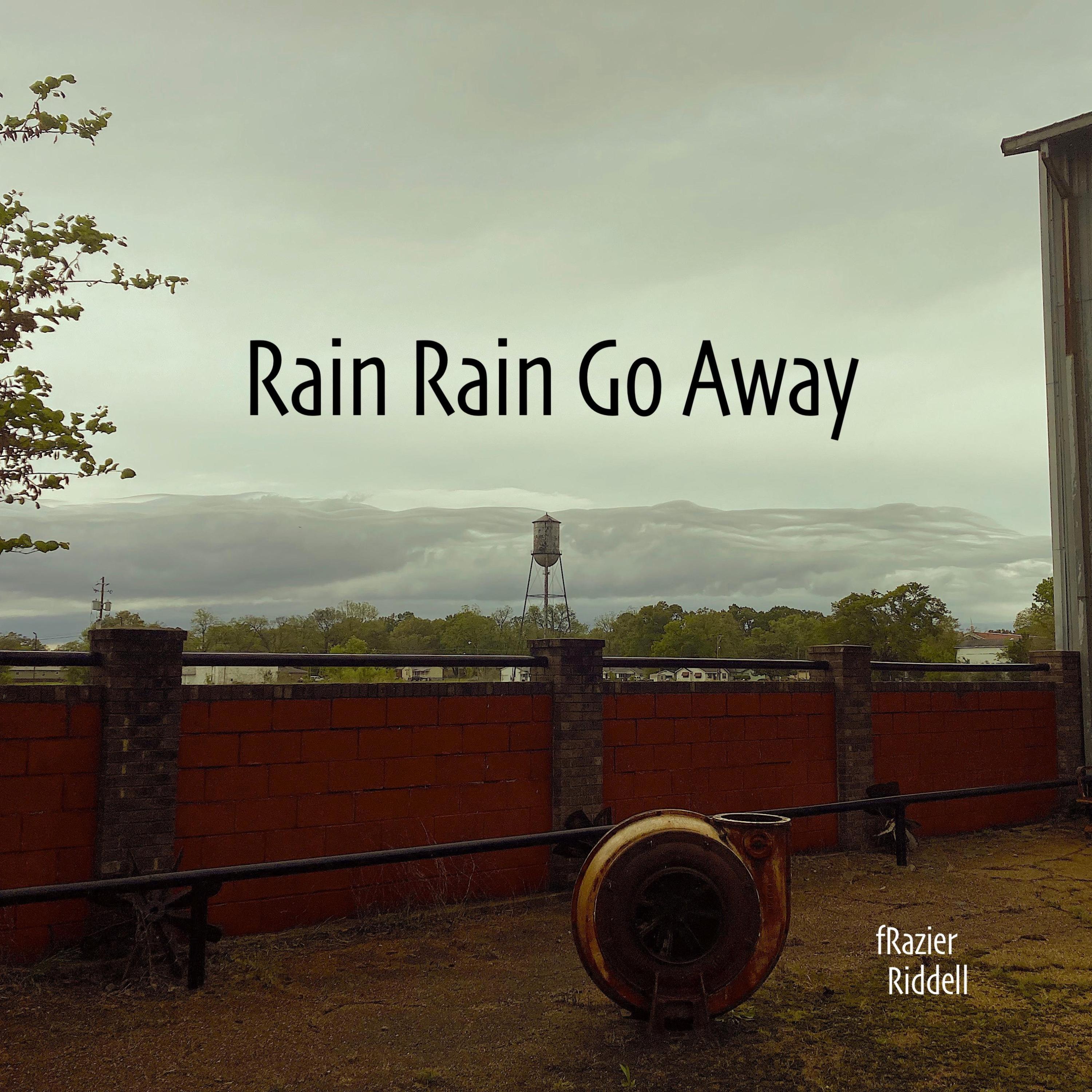 rain rain go away
